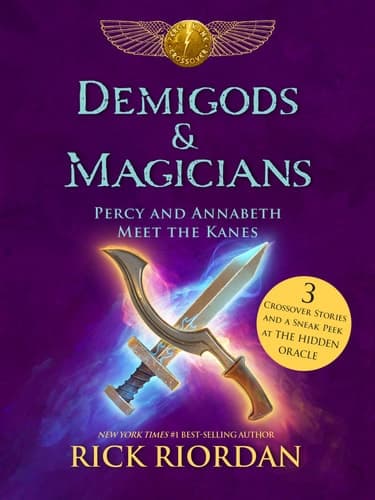Demigods & Magicians Percy and Annabeth Meet the Kanes