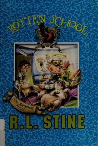 Rotten School #10: The Rottenest Angel