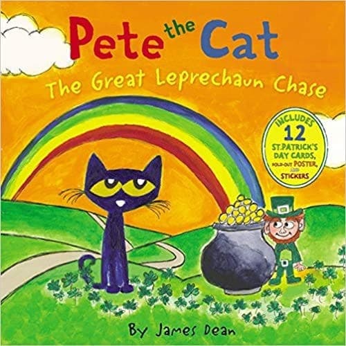 Pete the Cat: Pete the Cat and the Great Leprechaun Chase