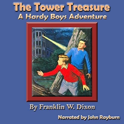 The Tower Treasure: A Hardy Boys Adventure