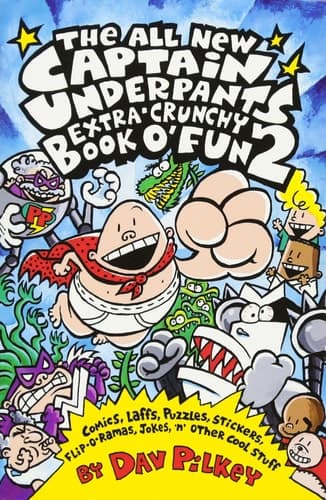 The All New Captain Underpants Extra Crunchy Book O' Fun 2