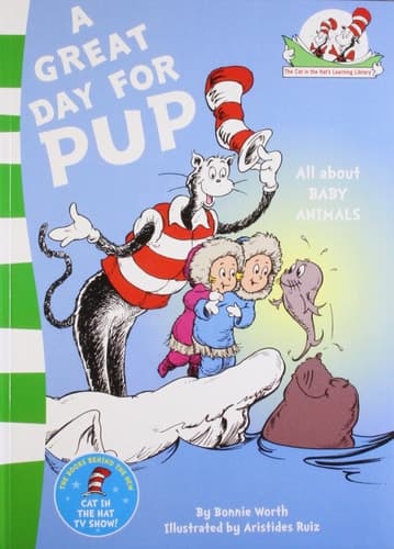 A Great Day for Pup [Paperback] [Jan 01, 2011] DR. SEUSS