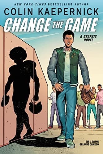 Change the Game A Graphic Novel