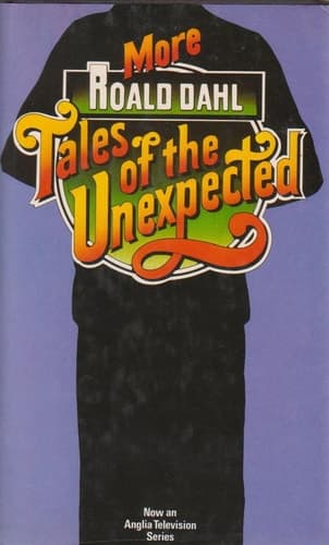 More Roald Dahl tales of the unexpected