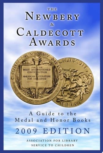 The Newbery & Caldecott Awards A Guide to the Medal and Honor Books