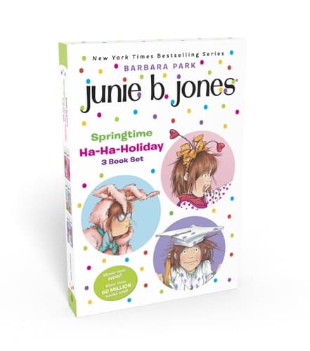 Junie B. Jones Springtime Ha-Ha-Holiday Set Junie B. Jones and the Mushy Gushy Valentime; Junie B. Jones Dumb Bunny; Junie B. Jones Is a Graduation Girl