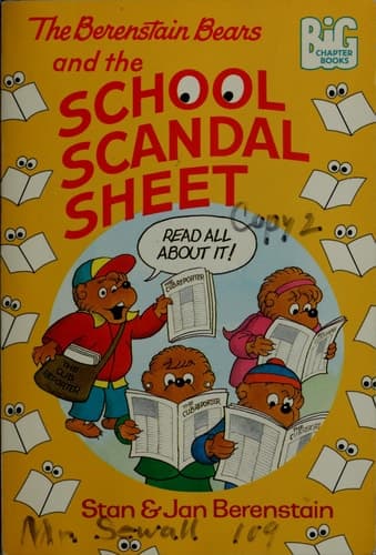 The Berenstain Bears and the School Scandal Sheet