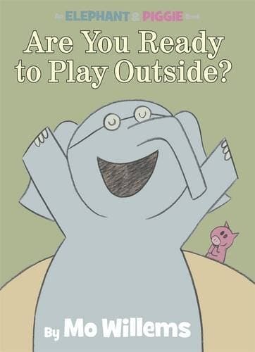 Are You Ready to Play Outside?