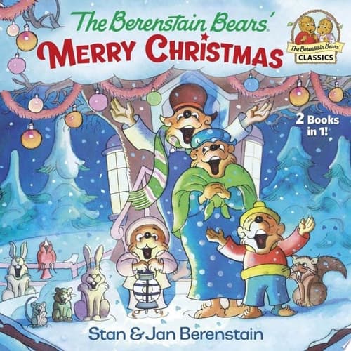 The Berenstain Bears' Merry Christmas (Berenstain Bears)