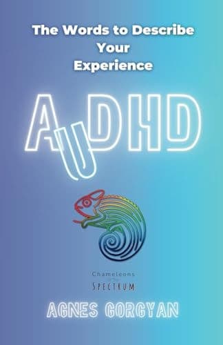 AuDHD The Words To Describe Your Experience