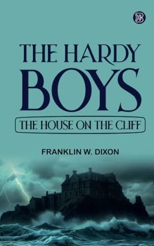 The HARDY BOYS: the House on the Cliff