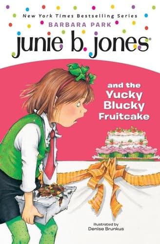 Junie B. Jones & The Yucky Blucky Fruit Cake (Junie B. Jones 5, Library Binding)