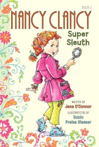 Fancy Nancy: Nancy Clancy, Super Sleuth