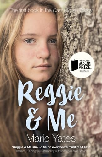 Reggie & Me The First Book in the Dani Moore Trilogy