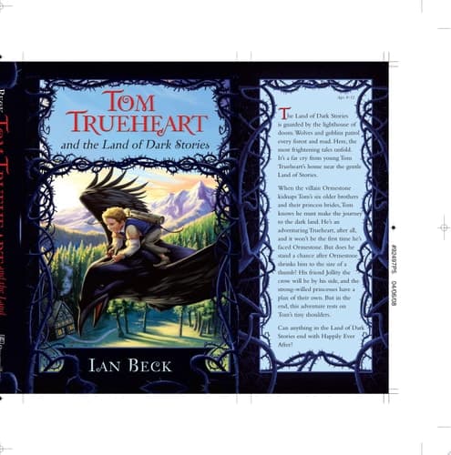 Tom Trueheart and the Land of Dark Stories