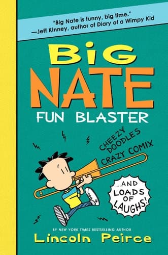 Big Nate Fun Blaster Cheezy Doodles, Crazy Comix, and Loads of Laughs!