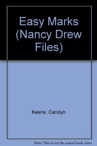 Easy Marks (Nancy Drew Files)