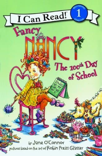 Fancy Nancy The 100th Day of School