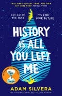 History Is All You Left Me The much-loved hit from the author of No.1 bestselling blockbuster THEY BOTH DIE AT THE END!