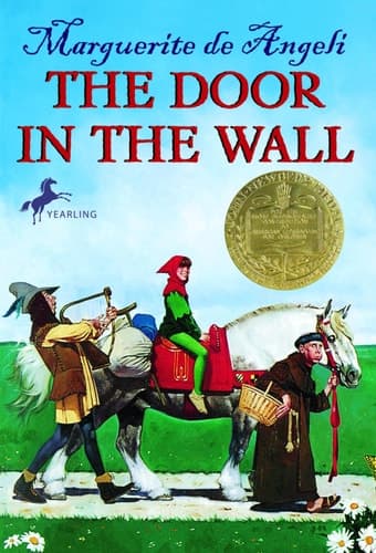 The Door in the Wall (Newbery Medal Winner)