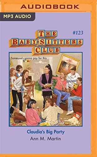 Claudia's Big Party (The Baby-Sitters Club)
