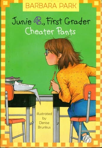 Junie B., First Grader Cheater Pants