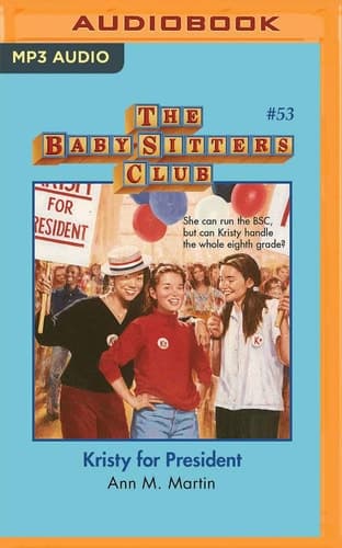 Kristy for President (The Baby-Sitters Club)