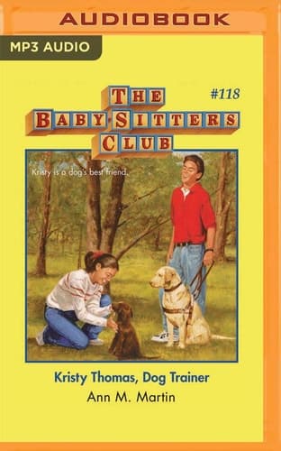 Kristy Thomas, Dog Trainer (The Baby-Sitters Club, 118)