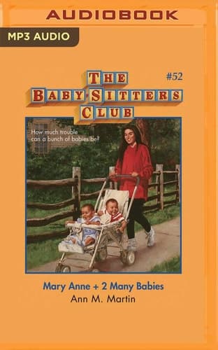 Mary Anne + 2 Many Babies (The Baby-Sitters Club, 52)