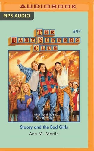 Stacey and the Bad Girls (The Baby-Sitters Club, 87)