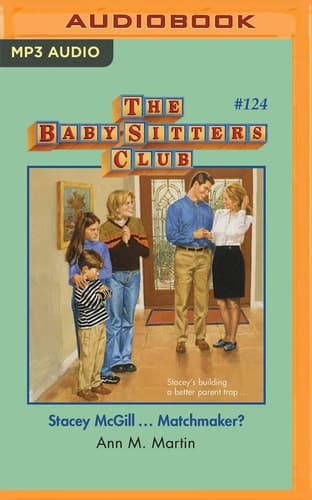 Stacey McGill...Matchmaker (The Baby-Sitters Club, 124)