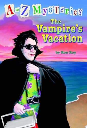 A to Z Mysteries: The Vampire's Vacation