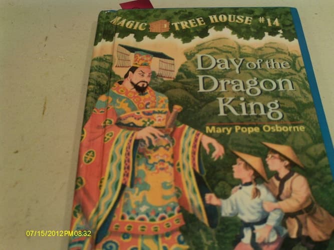 Magic Tree House #14: Day of the Dragon King