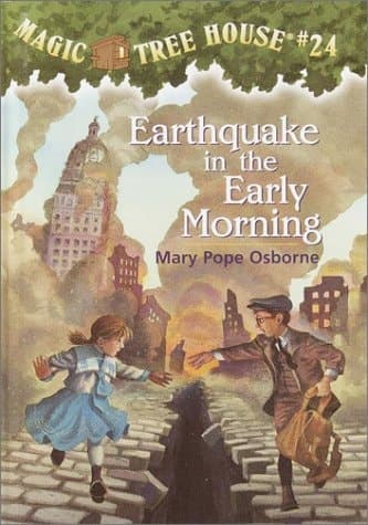 Earthquake in the Early Morning (Magic Tree House)