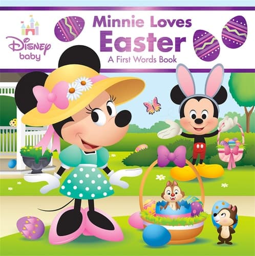 Disney Baby: Minnie Loves Easter A First Words Book