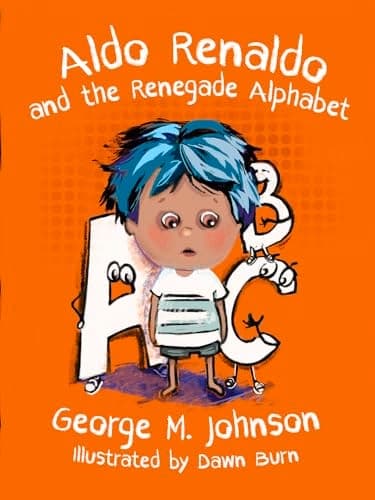 Aldo Renaldo and the Renegade Alphabet