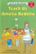 Teach Us, Amelia Bedelia