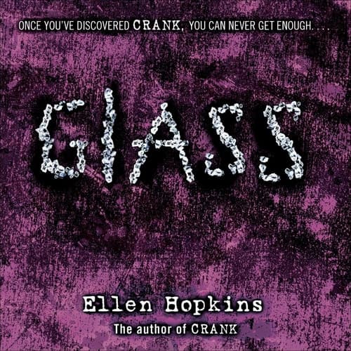 Glass (The Crank Series)