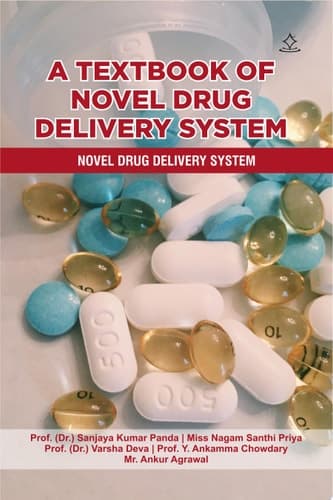 A Textbook of Novel Drug Delivery System Novel Drug Delivery System