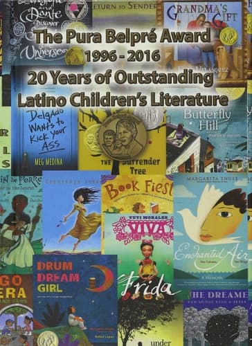 The Pura Belpré Award 1996-2016 20 Years of Outstanding Latino Children's Literature