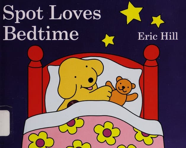 Spot Loves Bedtime