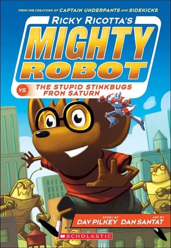 Ricky Ricotta's Mighty Robot Vs. the Stupid Stinkbugs from Saturn