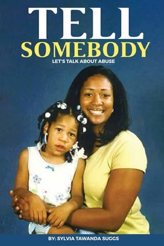 Tell Somebody: Let's Talk About Abuse