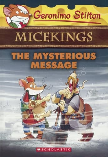 Geronimo Stilton Micekings, the mysterious message