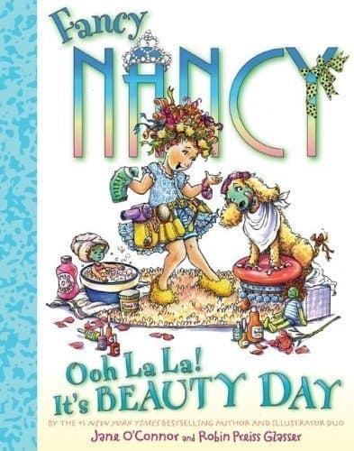 Fancy Nancy, Ooh la La! It's Beauty Day