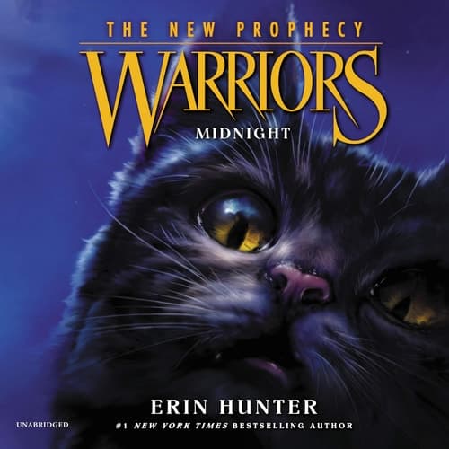 Warriors: The New Prophecy #1: Midnight: Warriors: The New Prophecy, book 1 (Warriors: The New Prophecy Series, 1)