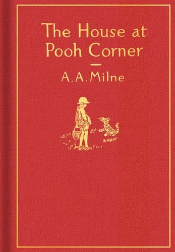 The House at Pooh Corner: Classic Gift Edition