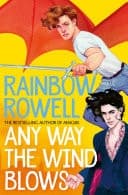 Any Way the Wind Blows: A Simon Snow Novel 3