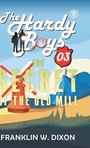Hardy Boys 03 The Secret of the Old Mill (The Hardy Boys) [Hardcover Deluxe Edition]