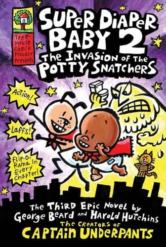 Super Diaper Baby 2. the Invasion of the Potty Snatchers